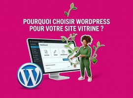 Pourquoi choisir WordPress pour votre site vitrine ? L’expertise EMYL Design dans les Yvelines